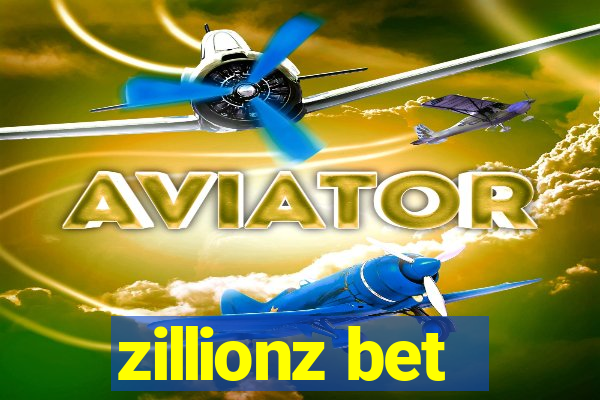 zillionz bet